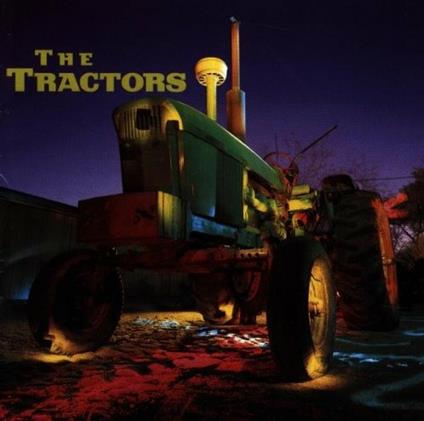 The Tractors - CD Audio di Tractors