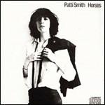 Horses - CD Audio di Patti Smith