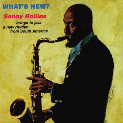 What'S New - CD Audio di Sonny Rollins