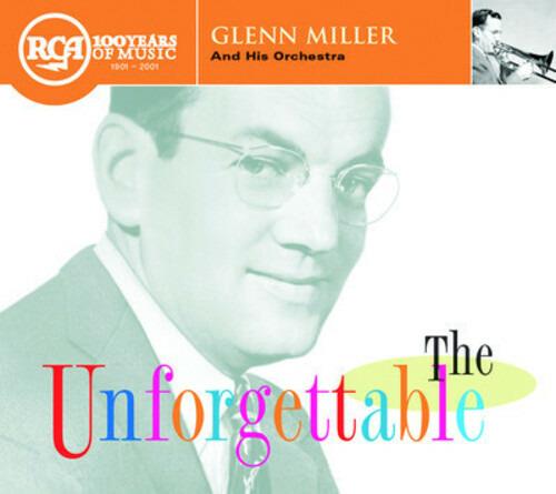 Unforgettable Glenn Miller - CD Audio di Glenn Miller