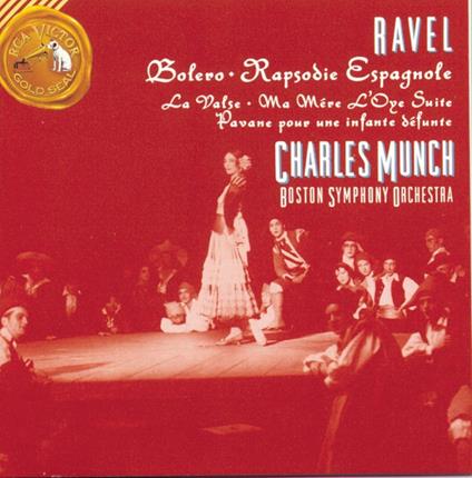 Bolero - La Valse - Mother Goose Suite - CD Audio di Maurice Ravel,Charles Munch,Boston Symphony Orchestra
