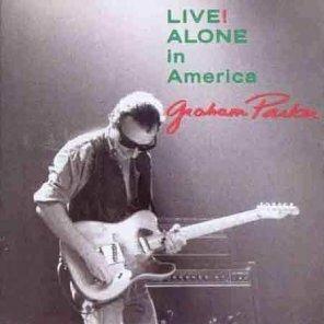 Live Alone in America - CD Audio di Graham Parker