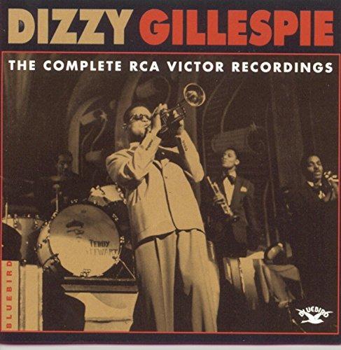 The Complete Rca Victor Recordings 1937-1949 - CD Audio di Dizzy Gillespie