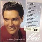 Something for Everybody - CD Audio di Elvis Presley