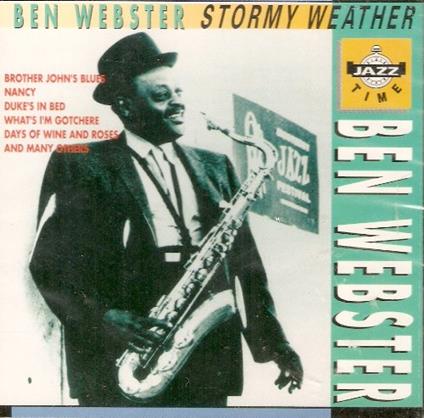 Stormy Weather - CD Audio di Ben Webster