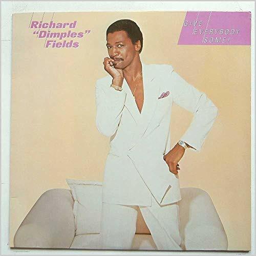 Give Everybody Some - Vinile LP di Richard Dimples Fields
