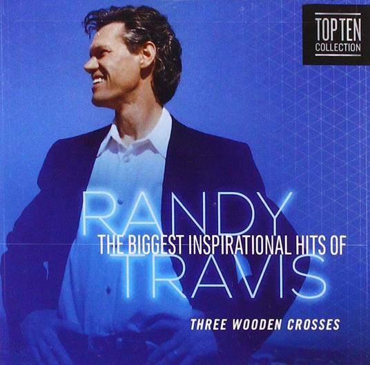 Biggest Inspirational Hits - CD Audio di Randy Travis