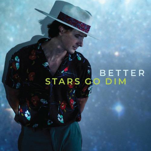 Better - CD Audio di Stars Go Dim