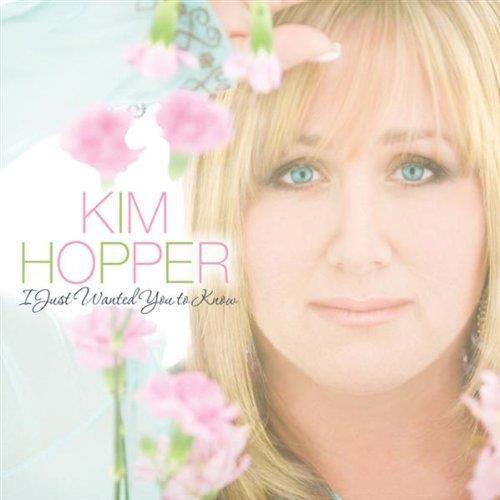I Just Wanted You To Know - CD Audio di Kim Hopper