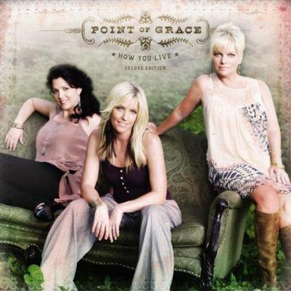 How You Live - CD Audio di Point of Grace
