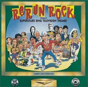 Rerun Rock. Superstars Sing Television Themes (Colonna sonora) - CD Audio