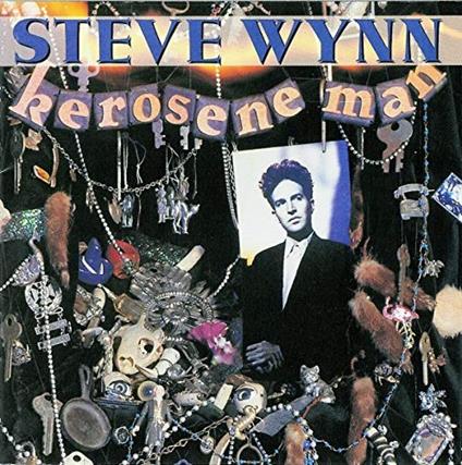 Kerosene Man - CD Audio di Steve Wynn
