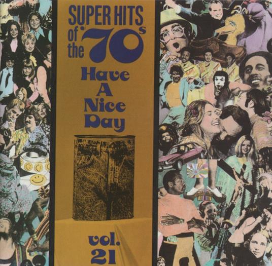 Super Hits Of The '70S: Have A Nice Day, Volume 21 - CD Audio