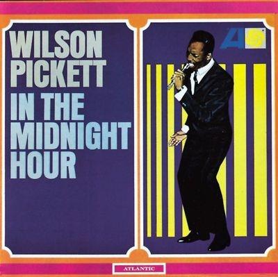 In The Midnight Hour - CD Audio di Wilson Pickett