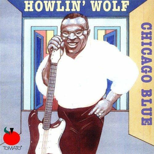 Chicago Blue - CD Audio di Howlin' Wolf