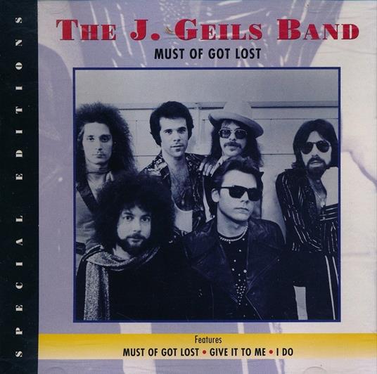 Must of Got Lost - CD Audio di J. Geils Band