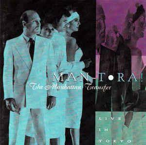 Man-Tora Live in Tokyo - CD Audio di Manhattan Transfer