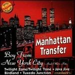 Boy from New York City & Other Hits - CD Audio di Manhattan Transfer