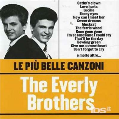 Le più belle canzoni degli Everly Brothers - CD Audio di Everly Brothers