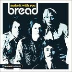 Make it with You - CD Audio di Bread