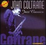 Jazz Classics - CD Audio di John Coltrane