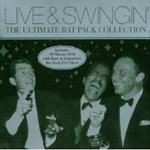 Live And Swingin': The Ultimate Rat Pack Collection