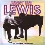Platinum Collection - CD Audio di Jerry Lee Lewis
