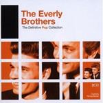 The Definitive Pop Collection: Everly Brothers