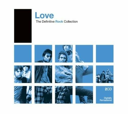 The Definitive Rock Collection: Love - CD Audio di Love