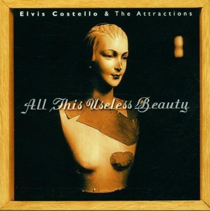 All This Useless Beauty - CD Audio di Elvis Costello