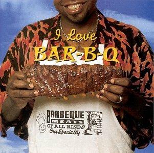I Love Bar-B-Q - CD Audio