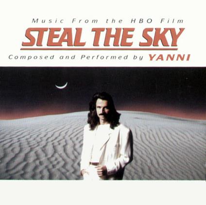 Steal the Sky - CD Audio di Yanni