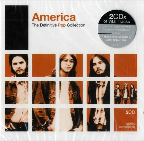 The Definitive Pop Collection: America - CD Audio di America