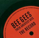 The Greatest Hits. The Record - CD Audio di Bee Gees