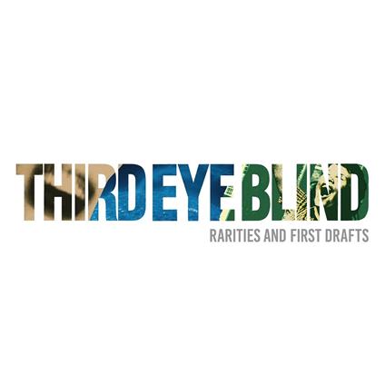Rarities & First Drafts - Vinile LP di Third Eye Blind