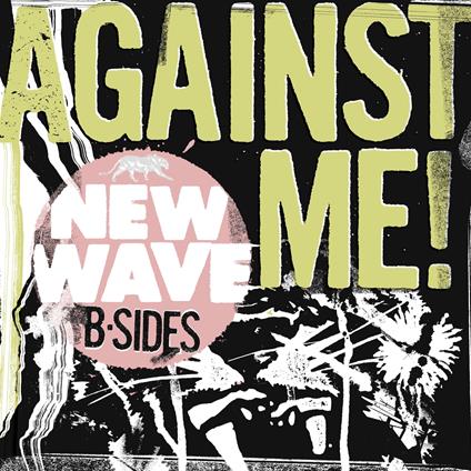 New Wave B-Sides - Vinile LP di Against Me!