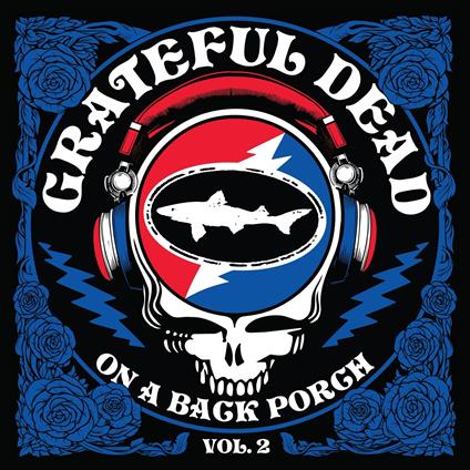 On A Back Porch Vol. 2 - Vinile LP di Grateful Dead