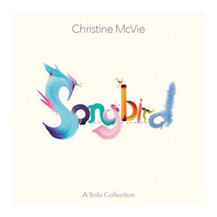 Songbird - Vinile LP di Christine McVie