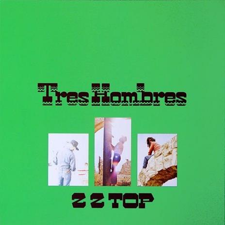 Tres Hombres (Expanded & Remastered) - CD Audio di ZZ Top