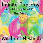 Infinite Tuesday. Autobiographical Riffs