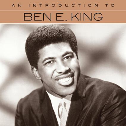 An Introduction To - CD Audio di Ben E. King