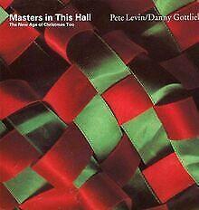 Masters In This Hall- The New Age Of Christmas Too - CD Audio di Pete Levin,Danny Gottlieb