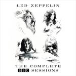 The Complete BBC Sessions (Deluxe Edition) - CD Audio di Led Zeppelin