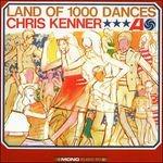 Land of 1000 Dances - CD Audio di Chris Kenner