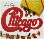 Love Songs - CD Audio di Chicago
