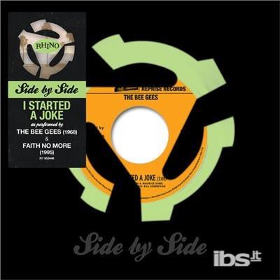 Side By Side - Bee Gees / Faith No More: I Started A Joke Vinyl 7" - RDS 2016 - Vinile 7''