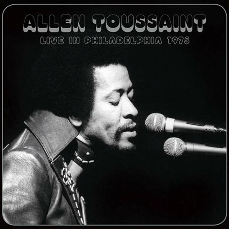 Live in Philadelphia 1975 - Vinile LP di Allen Toussaint