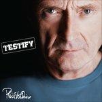 Testify (Deluxe Edition) - CD Audio di Phil Collins