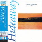 Hideaway (Japan 24 Bit) - CD Audio di David Sanborn