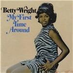 My First Time Around (Japan Atlantic) - CD Audio di Betty Wright